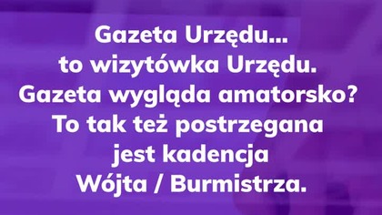 Gazeta to WIZYTÓWKA Urzędu.  Amatorska  niekompetentny Urząd, niekompetentny #burmistrz, #wojt .