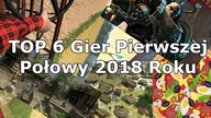 Top 6 growych premier pierwszego p&oacute;łrocza 2018