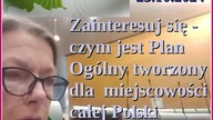 W całej Polsce ! nowe Plany Og&oacute;lne, w filmie przykład z Dąbrowy G&oacute;rniczej 22.10.2024