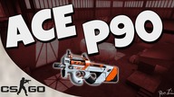 CS:GO - ACE P90