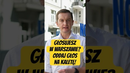 GŁOSUJESZ W WARSZAWIE? Oddaj głos na Sebastiana Kaletę! Nr 6 na liście PiS! #Warszawa