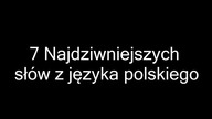 Najdziwniejsze słowa z języka polskiego Onkologia Kliniczna