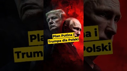 Plan Putina i Trumpa dla Polski #Putin #Trump #Europa #Polska #wojna #polityka