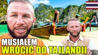 Tajlandia - wróciłem po Pawła i sprzedać dom (weekend na Phuket)