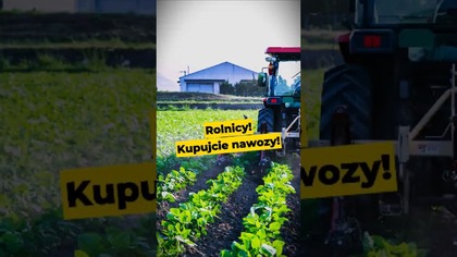 Rolnicy, kupujcie nawozy! #rolnictwo #kryzys #wzrostcen #cenypaliw #polityka #Polska