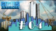 Cities Skylines PL - NiedzielnyW. - #0-4