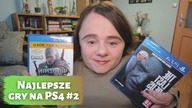 Najlepsze gry na PS4 #2 | MagdalenaAugustynowicz