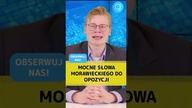 MOCNE SŁOWA MORAWIECKIEGO DO OPOZYCJI