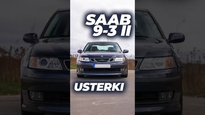 Typowe usterki  Saab 9-3 II 