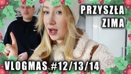 VLOGMAS 12 I 13 I 14 / BIUROWE SPRAWY / ZIMOWE STUDIO
