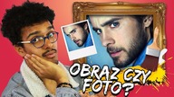 OBRAZ czy ZDJĘCIE - czy odróżnisz?