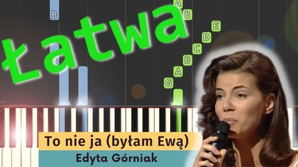  To nie ja (Edyta Górniak) - Piano Tutorial (łatwa wersja)  NUTY W OPISIE 