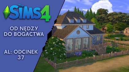  Wyzwanie: Od nędzy do bogactwa: życie na farmie - al: epizod 37