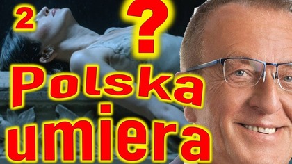 Polska umiera? (2)