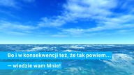 B&oacute;g w Dobru Jest, bo i w Świetle Jest, co Energią Jest