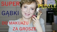 HITY DO MAKIJAŻU ZA GROSZE - ŚWIETNE GĄBKI Z ALIEXPRESS.