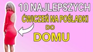 10 ĆWICZEŃ NA POŚLADEK, BEZ ROZBUDOWY UD, DO DOMU.  VLOG#2
