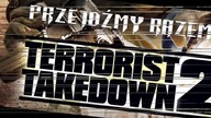 Przejdźmy Razem! Terrorist Takedown 2 odc. 01 Informator