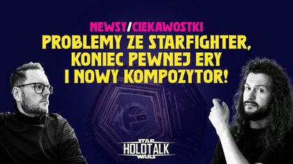  Gilroy krytykuje Ahsokę, koniec pewnej ery i więcej newsów! HOLOTALK