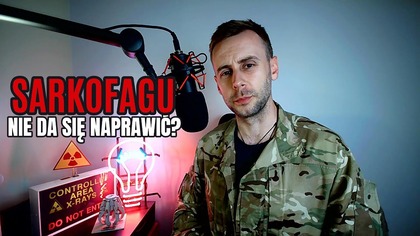 Sarkofagu nie da się w pełni naprawić?