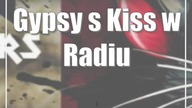 Gypsys Kiss w Radiu Lublin