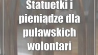 Statuetki i pieniądze dla puławskich wolontariuszy