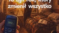 Rok Który Zmienił Wszystko (2012)