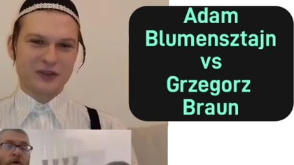 Młody żyd mówi, że Grzegorz Braun ma rację