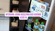 WYZWANIE DZIEŃ 18 Jedno miejsce/rzecz dziennie Posprzątaj ze mną Uporządkowana