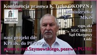 K.  Tytko OKOPZN z MKiŚ, nasz projekt do KPEiK i PEP2040, pismo KPRMu red. Szymowskiego, pozew o PGN