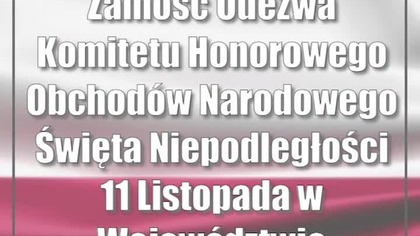 Zamość: Odezwa Komitetu Honorowego Obchodów Narodowego Święta Niepodległości 11...