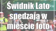 Świdnik: Lato spędzają w mieście (foto)