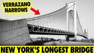 New Yorks Longest Bridge | Verrazano Narrows