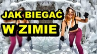 BIEGANIE ZIMĄ NA ZEWNĄTRZ - PRZYGOTOWANIE, UBRANIE, BEZPIECZEŃSTWO - Co Daje Bieganie