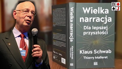 Analiza książki WIELKA NARRACJA Klausa Schwaba.  Manifest Cybernetyczny nowej ery.