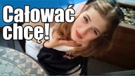 Całować chcę!