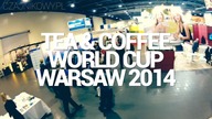 Tea & Coffee World Cup Europe 2014 Warsaw. Warszawa. Czajnikowy.pl