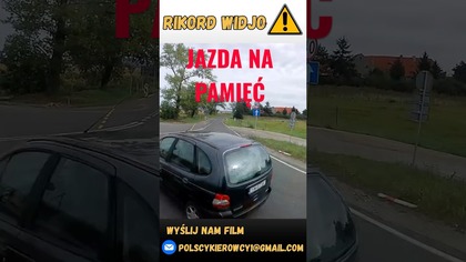 Jazda na pamięć, znaki poziome mam gdzieś! #rikordwidjo #polska #polscykierowcy #viral