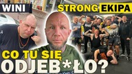 Co ja zrobiłem ?!  dużo się działo Wini i Strong Ekipa !