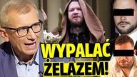 STUU GROZI 15 LAT WIĘZIENIA! Kwiatkowski OSTRO: WYPALIĆ ŻELAZEM!