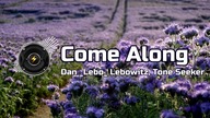 Come Along  Dan Lebo Lebowitz, Tone Seeker | Muzyka Country i Folk