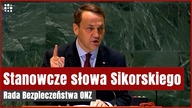 Szokująca decyzja USA w ONZ.  Sikorski odpowiedział w mocnych słowach | Gazeta.pl