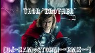 Thor_ Brother -(Dj. Kam-Storm 