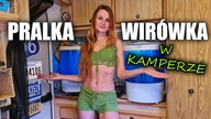 PRALKA I WIRÓWKA W KAMPERZE - czy to ma sens? jakie ma zużycie?
