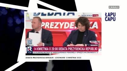 Łapu Capu (10 kwietnia 2025)