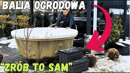Kupiliśmy balię ogrodową do własnego montażu | Tworzymy własne SPA w ogrodzie #balia #jacuzzi #spa