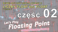 02 - Kurs C (lekcja FREE) Liczby STAŁOPRZECINKOWE - PODSTAWY i obliczenia na kartce