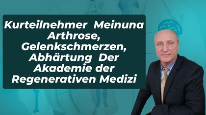Kurteilnehmer Meinuna Arthrose, Gelenkschmerzen, Abhärtung Der Akademie der Regenerativen Medizi