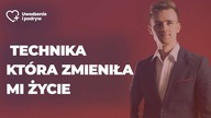 Jak się zmienić - Technika, która zmieniła moje życie