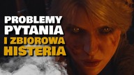 Oto WIEDŹMIN 4, czyli kilka problemów, SPORO PYTAŃ I ZBIOROWA HISTERIA (The Witcher)
